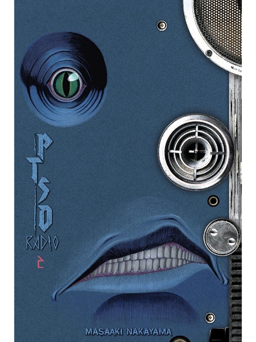 Title details for PTSD Radio, Volume 2 by Masaaki Nakayama - Available